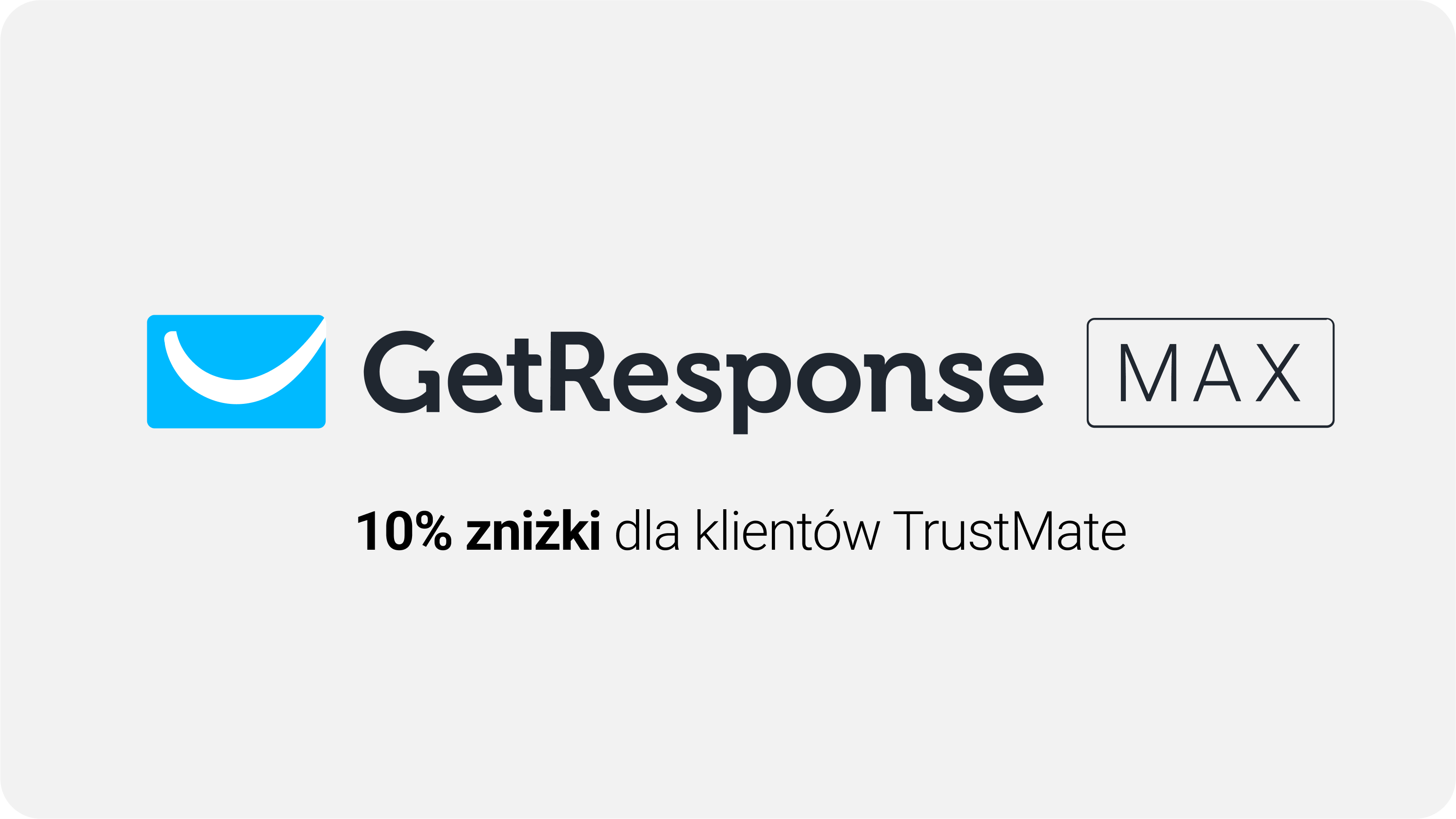 Zniżka na GetResponse Max dla klientów TrustMate